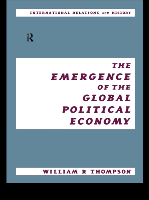 Book Cover for Emergence of the Global Political Economy by William Thompson