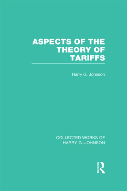 Book Cover for Aspects of the Theory of Tariffs  (Collected Works of Harry Johnson) by Harry Johnson