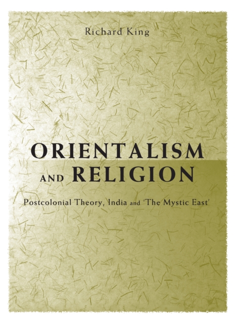 Book Cover for Orientalism and Religion by Richard King