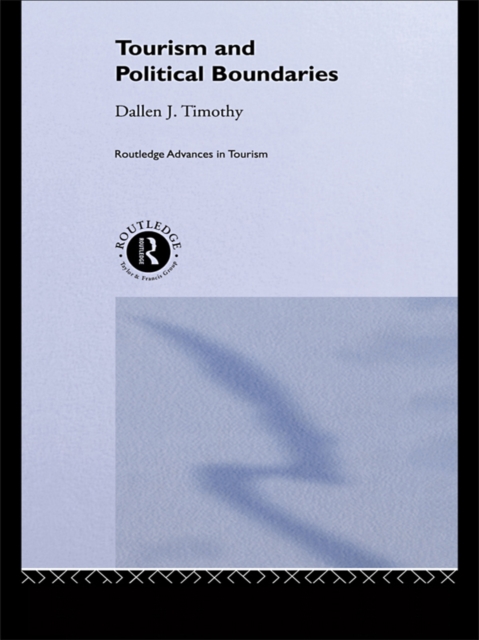 Book Cover for Tourism and Political Boundaries by Timothy, Dallen J.