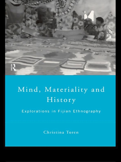 Book Cover for Mind, Materiality and History by Christina Toren