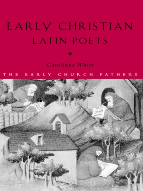 Book Cover for Early Christian Latin Poets by Carolinne White