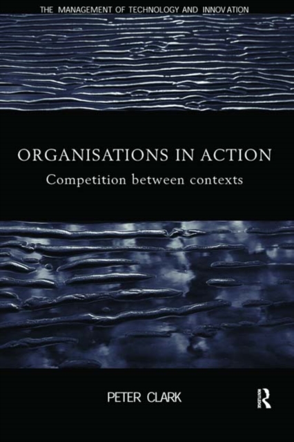 Book Cover for Organizations in Action by Peter Clark