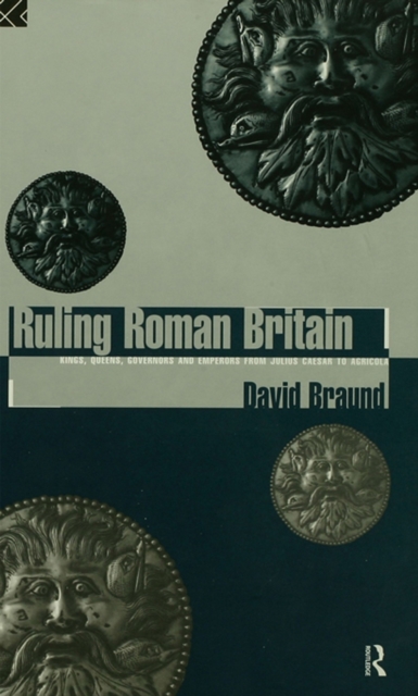 Book Cover for Ruling Roman Britain by David Braund