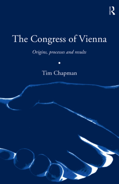 Book Cover for Congress of Vienna by Tim Chapman