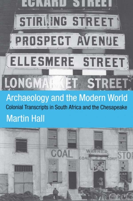 Book Cover for Archaeology and the Modern World by Martin Hall