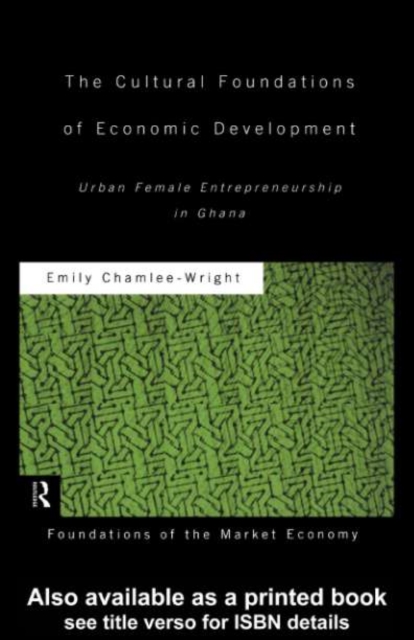 Book Cover for Cultural Foundations of Economic Development by Emily Chamlee-Wright