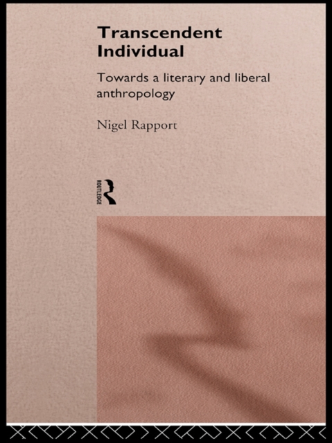 Book Cover for Transcendent Individual by Nigel Rapport