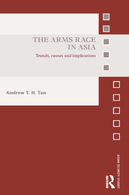 Book Cover for Arms Race in Asia by Andrew T.H. Tan