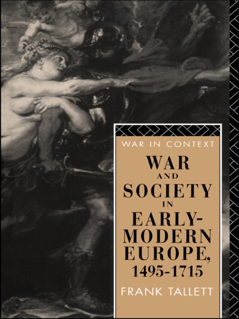 Book Cover for War and Society in Early Modern Europe by Frank Tallett
