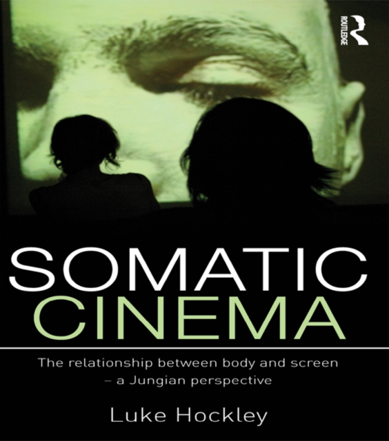 Book Cover for Somatic Cinema by Luke Hockley