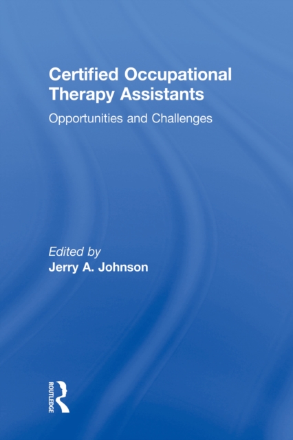 Book Cover for Certified Occupational Therapy Assistants by Jerry A Johnson