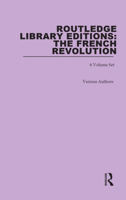 Book Cover for Routledge Library Editions: The French Revolution by Various Authors