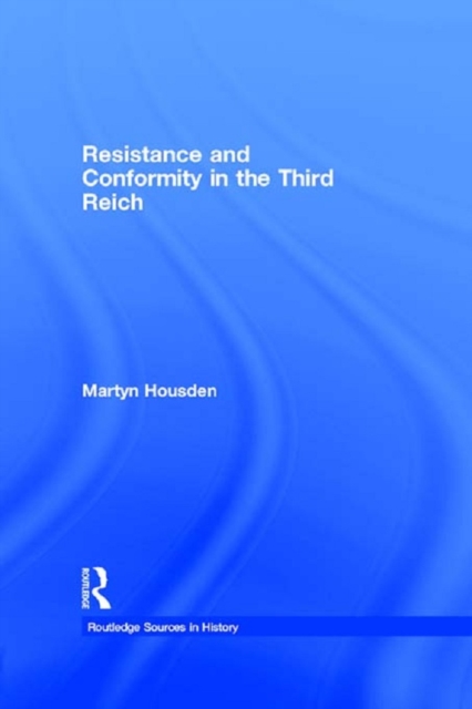 Book Cover for Resistance and Conformity in the Third Reich by Martyn Housden