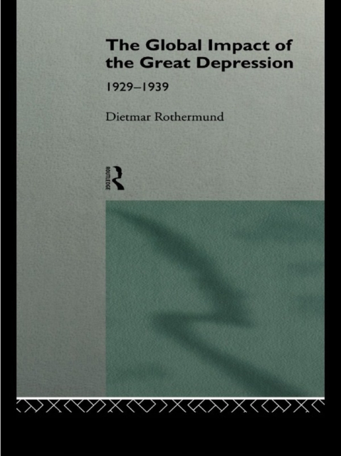 Book Cover for Global Impact of the Great Depression 1929-1939 by Dietmar Rothermund