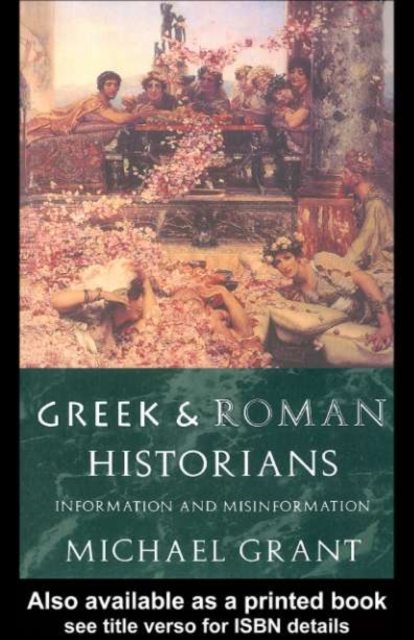 Book Cover for Greek and Roman Historians by Michael Grant