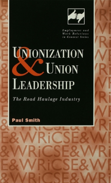 Book Cover for Unionization and Union Leadership by Smith, Paul