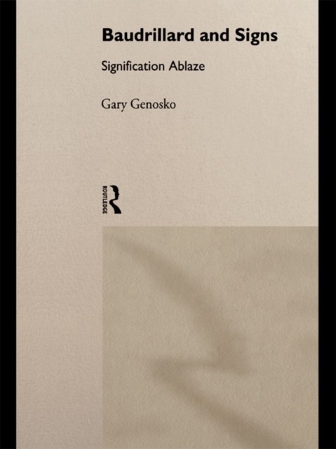 Book Cover for Baudrillard and Signs by Gary Genosko