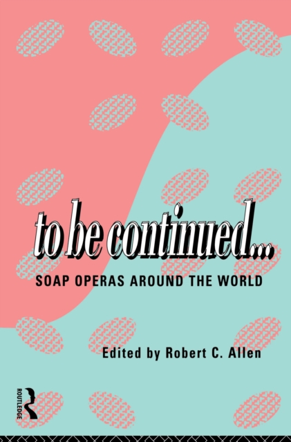 Book Cover for To Be Continued... by Robert C. Allen