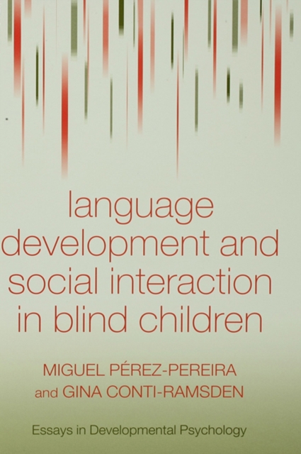 Book Cover for Language Development and Social Interaction in Blind Children by Miguel Perez-Pereira, Gina Conti-Ramsden