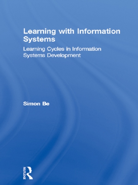 Book Cover for Learning with Information Systems by Simon Bell