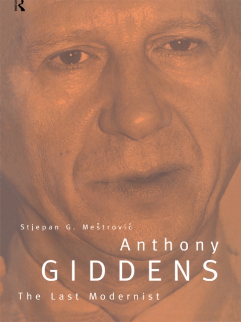 Book Cover for Anthony Giddens by Stjepan Mestrovic