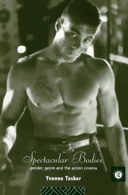 Book Cover for Spectacular Bodies by Yvonne Tasker