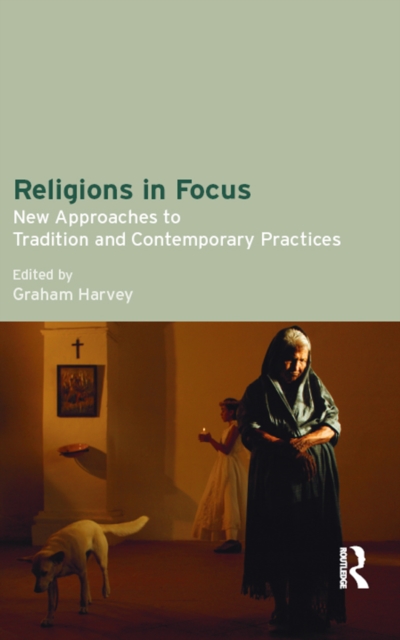 Book Cover for Religions in Focus by Graham Harvey