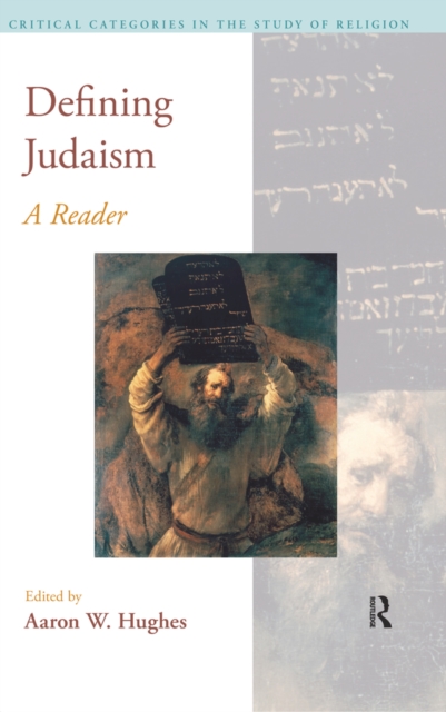 Book Cover for Defining Judaism by Aaron W. Hughes