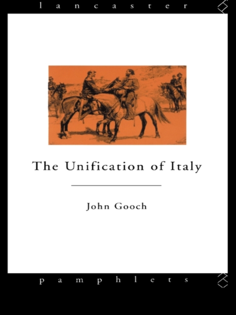 Book Cover for Unification of Italy by John Gooch