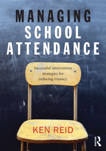 Book Cover for Managing School Attendance by Ken Reid