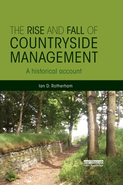 Book Cover for Rise and Fall of Countryside Management by Ian D. Rotherham