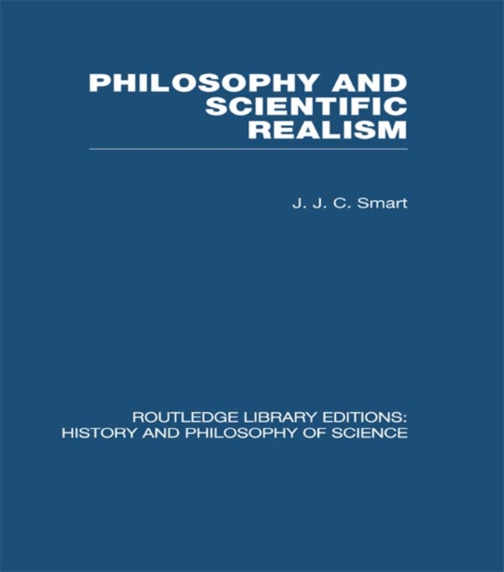 Book Cover for Philosophy and Scientific Realism by Smart, J J C