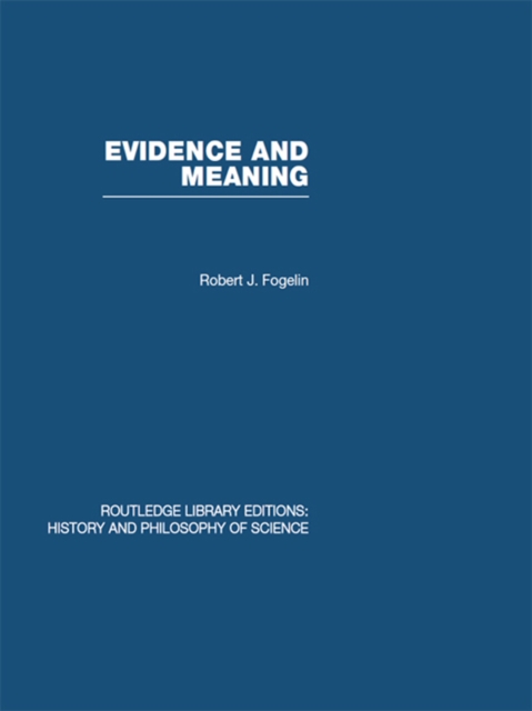 Book Cover for Evidence and Meaning by Robert J Fogelin