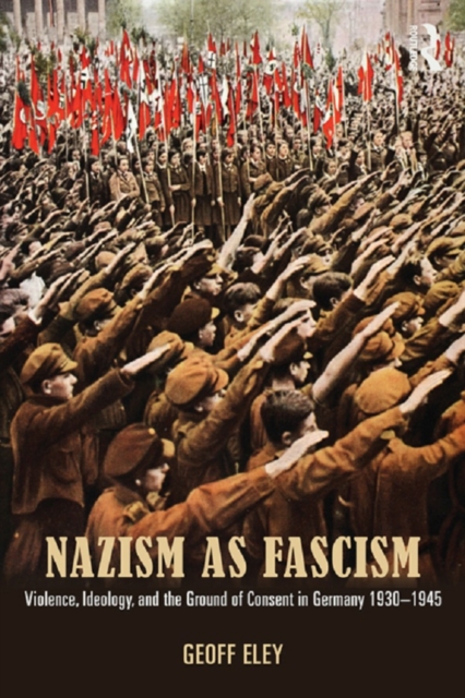 Book Cover for Nazism as Fascism by Geoff Eley