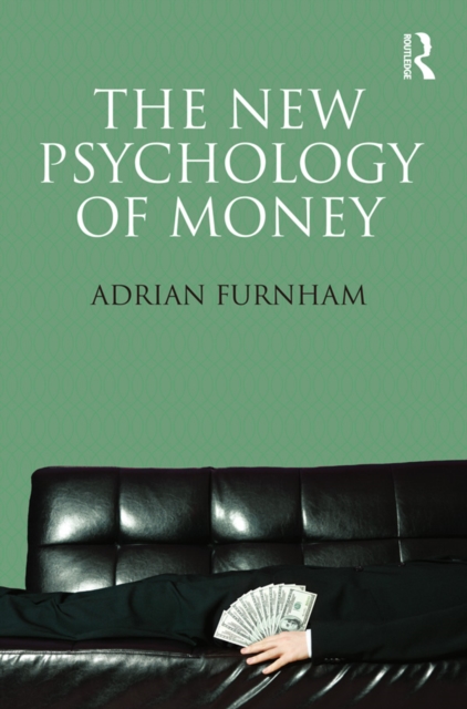 Book Cover for New Psychology of Money by Furnham, Adrian