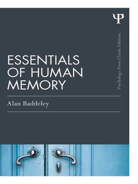 Book Cover for Essentials of Human Memory (Classic Edition) by Alan Baddeley