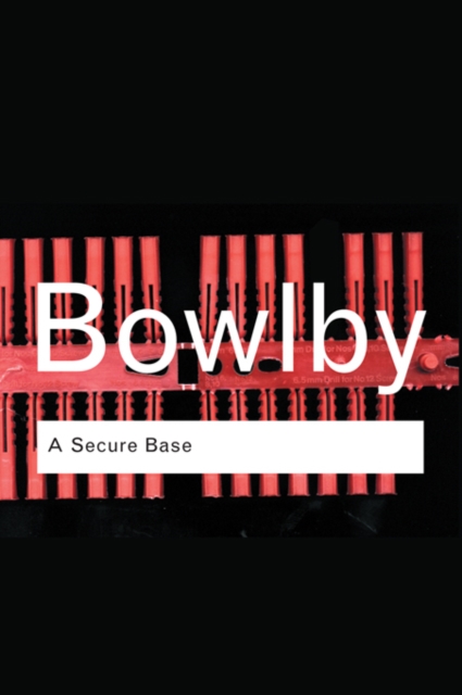 Book Cover for Secure Base by John Bowlby