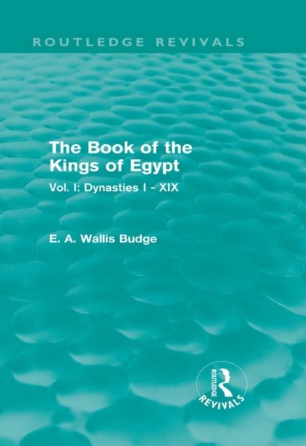 Book Cover for Book of the Kings of Egypt (Routledge Revivals) by E. A. Wallis Budge