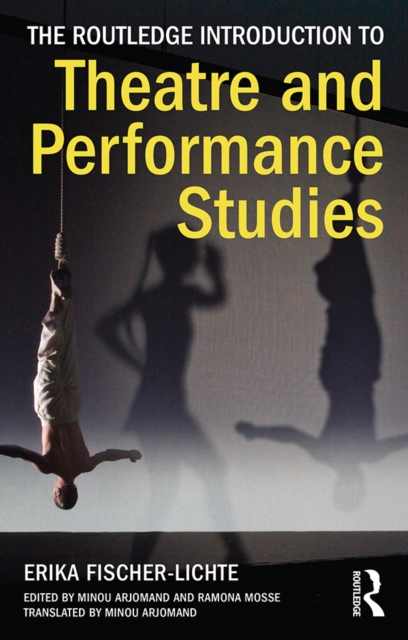 Book Cover for Routledge Introduction to Theatre and Performance Studies by Erika Fischer-Lichte