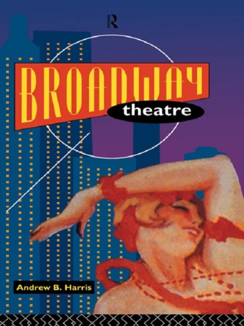 Book Cover for Broadway Theatre by Andrew Harris