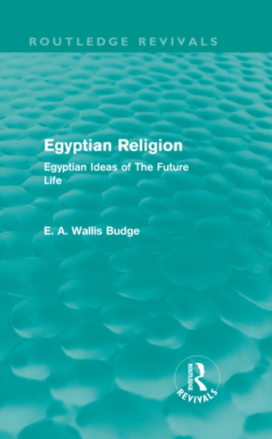 Book Cover for Egyptian Religion (Routledge Revivals) by E.A. Wallis Budge