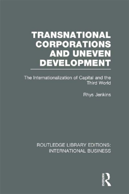 Book Cover for Transnational Corporations and Uneven Development (RLE International Business) by Rhys Jenkins