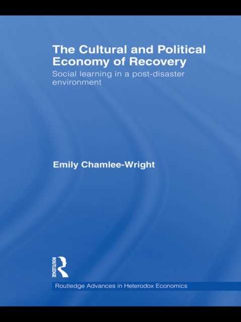 Book Cover for Cultural and Political Economy of Recovery by Emily Chamlee-Wright