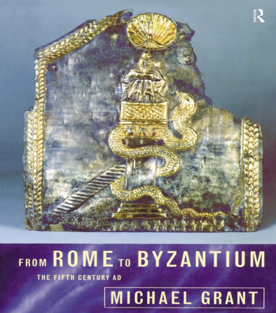 Book Cover for From Rome to Byzantium by Grant, Michael