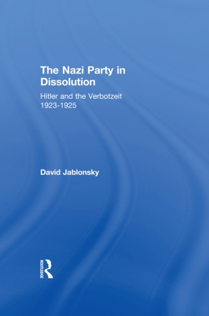 Book Cover for Nazi Party in Dissolution by David Jablonsky