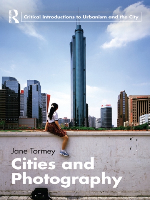 Book Cover for Cities and Photography by Jane Tormey