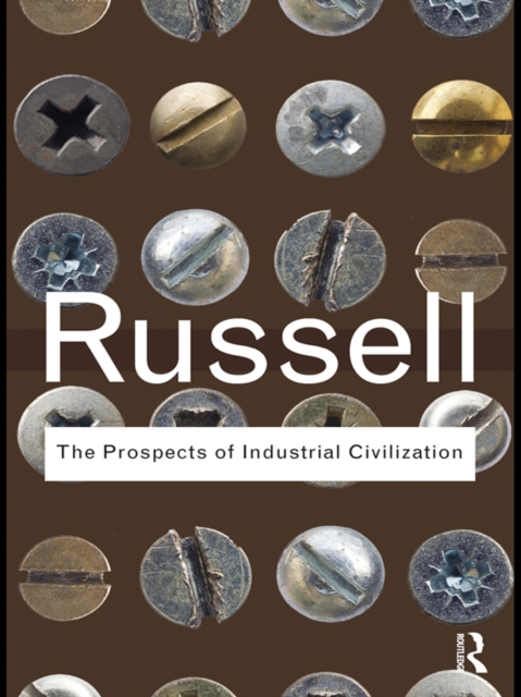 Book Cover for Prospects of Industrial Civilization by Bertrand Russell