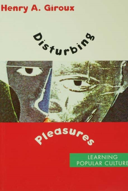 Book Cover for Disturbing Pleasures by Henry A. Giroux