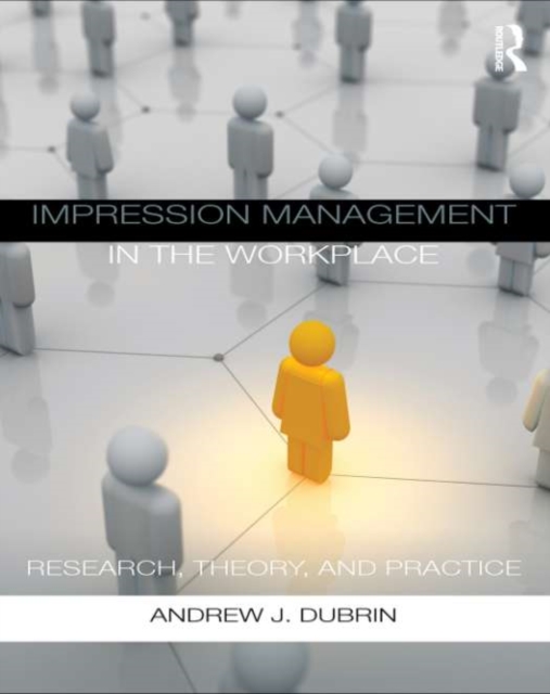 Book Cover for Impression Management in the Workplace by DuBrin, Andrew J.